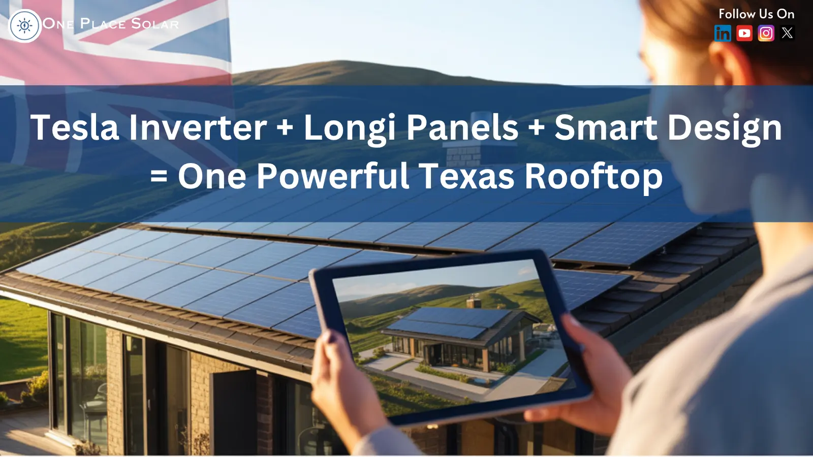 Tesla Inverter + Longi Panels + Smart Design = One Powerful Texas Rooftop