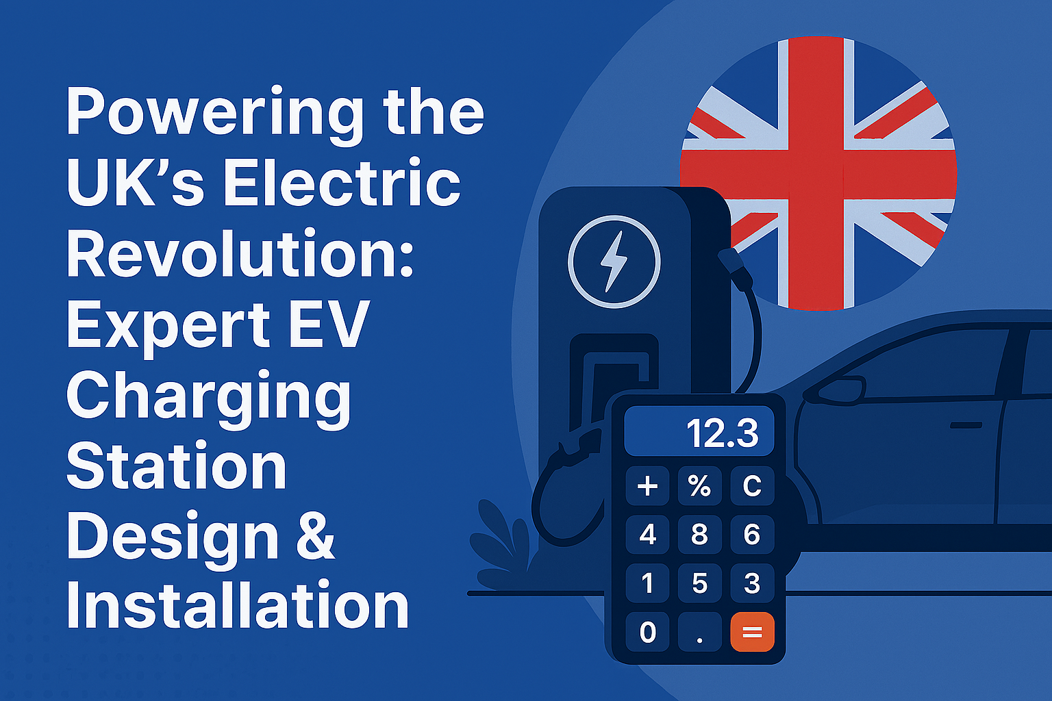 Powering the UK's Electric Revolution